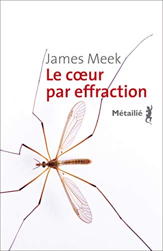 [Le ]coeur par effraction